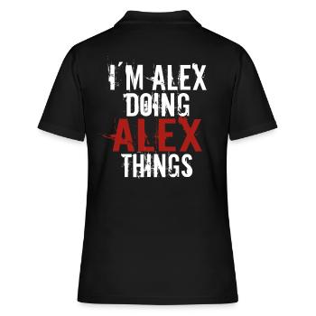 Im Alex doing Alex things - Frauen Polo Shirt - Schwarz - Hinten - Ailine (174cm)