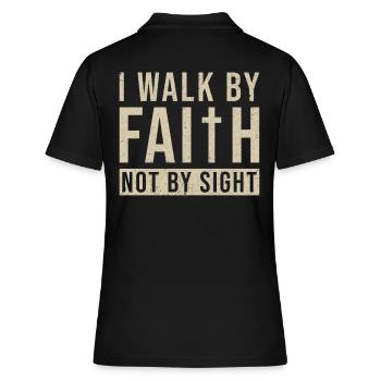 Walk by Faith not by Sight - Women's Polo Shirt - black - Back - Ailine (174cm)