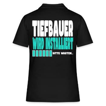 Tiefbauer wird installiert - Frauen Polo Shirt - Schwarz - Hinten - Ailine (174cm)