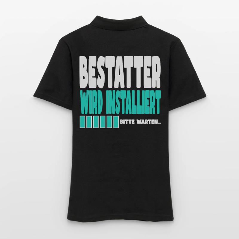 Bestatter wird installiert Frauen Polo Shirt