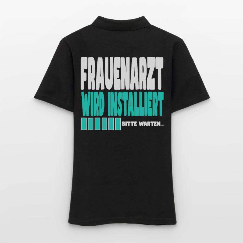 Frauenarzt wird installiert Frauen Polo Shirt
