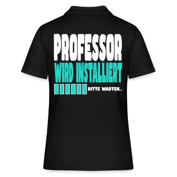 Professor wird installiert - Frauen Polo Shirt - Schwarz - Hinten - Ailine (174cm)