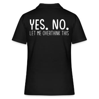 Overthinker Overthinking - Frauen Polo Shirt - Schwarz - Hinten - Ailine (174cm)