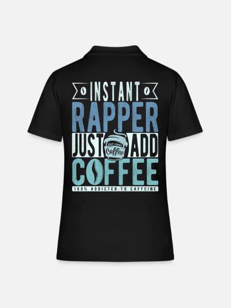 Rapper Kaffee Spruch - Frauen Polo Shirt - Schwarz