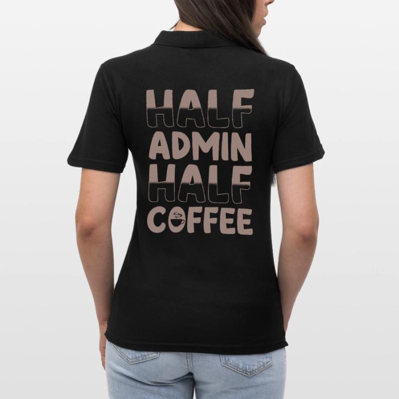 Half admin half coffee Women's Polo Shirt