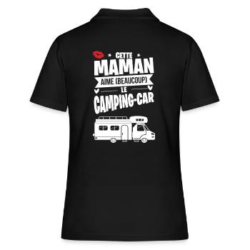 Maman aime le CAMPING-CAR cadeau humour campeuse - Polo Femme - noir - Dos - Ailine (174cm)