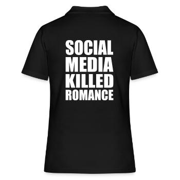 social media killed romance - Frauen Polo Shirt - Schwarz - Hinten - Ailine (174cm)