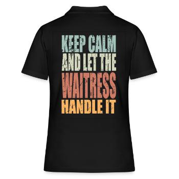 Keep Calm Bedienung Spruch Bedienung Geschenk - Frauen Polo Shirt - Schwarz - Hinten - Ailine (174cm)