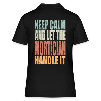 Keep Calm Keep Calmatter Spruch Keep Calmatter - Frauen Polo Shirt - Schwarz - Hinten - Ailine (174cm)
