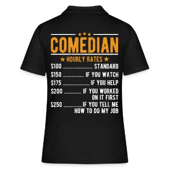 Komiker Comedian Stundenlohn - Frauen Polo Shirt - Schwarz - Hinten - Ailine (174cm)