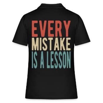 Every mistake is a lesson - Women's Polo Shirt - black - Back - Ailine (174cm)