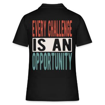 Every challenge is an opportunity - Women's Polo Shirt - black - Back - Ailine (174cm)