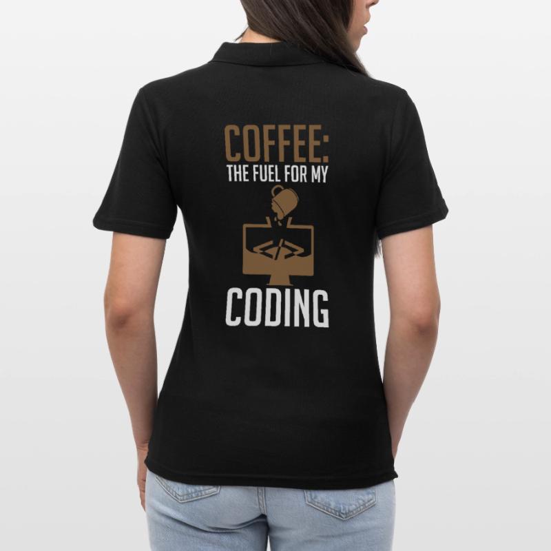 Coder Coffee Der Treibstoff Für Meine Codierung Frauen Polo Shirt