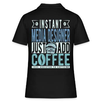 Instant Media Designer n’a qu’à ajouter du café - Polo Femme - noir - Dos - Ailine (174cm)