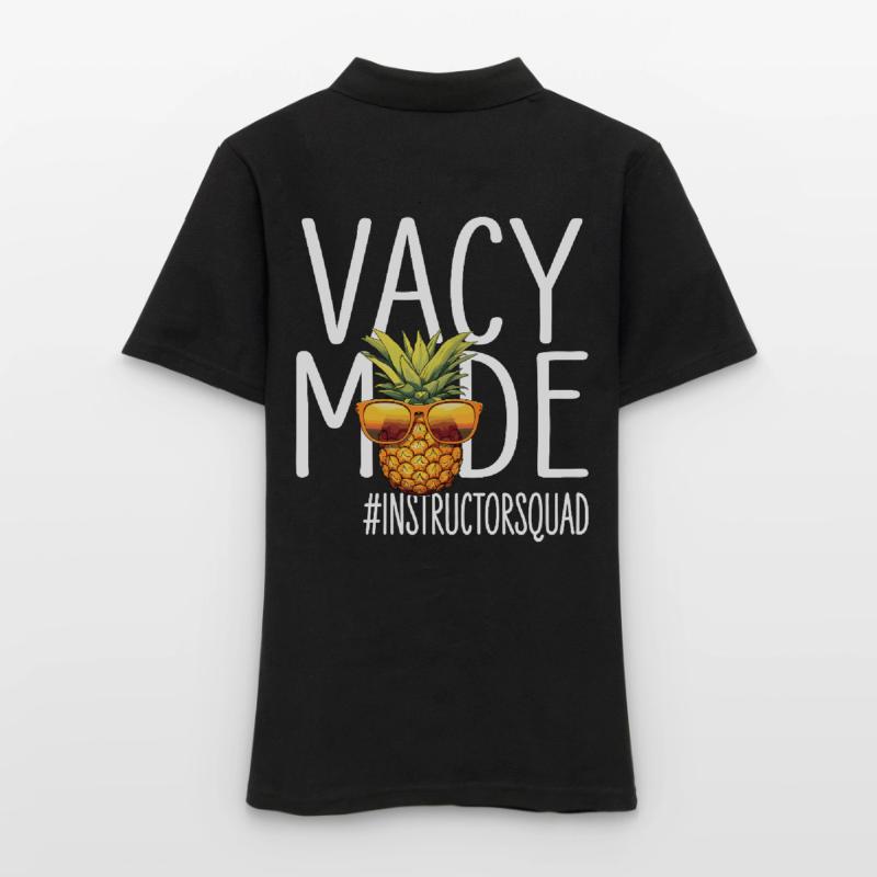 Instructor Vacation Vacy Mode Instructorsquad Women's Polo Shirt
