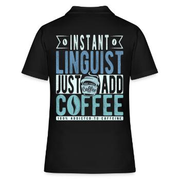 Instant Linguist Il suffit d’ajouter du café - Polo Femme - noir - Dos - Ailine (174cm)