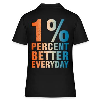 1% Better Every Day - Motivation Concept - Women's Polo Shirt - black - Back - Ailine (174cm)
