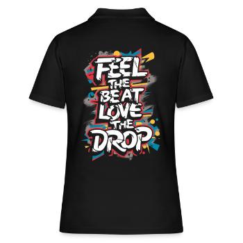 DJ - Feel The Beat Love The Drop - Frauen Polo Shirt - Schwarz - Hinten - Ailine (174cm)