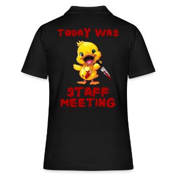 Duck with Knife Heutige Mitarbeitersitzung Lustig - Frauen Polo Shirt - Schwarz - Hinten - Ailine (174cm)