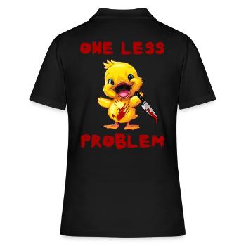 Duck with Knife - Ein Problem Weniger Lustig - Frauen Polo Shirt - Schwarz - Hinten - Ailine (174cm)