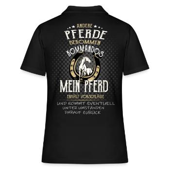 Andere Pferde bekommen Kommandos Mein Pferd - Frauen Polo Shirt - Schwarz - Hinten - Ailine (174cm)