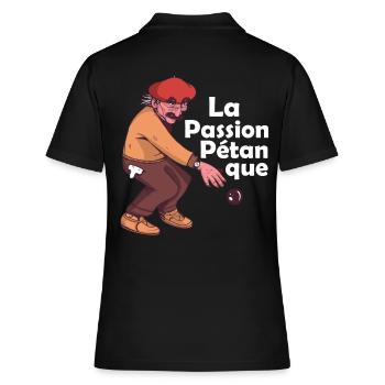 Français La Passion Pétanque Jeu de Pétanque Boule - Polo Femme - noir - Dos - Ailine (174cm)