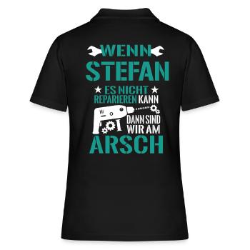 Stefan es nicht reparieren kann sind wir am Arsch - Frauen Polo Shirt - Schwarz - Hinten - Ailine (174cm)