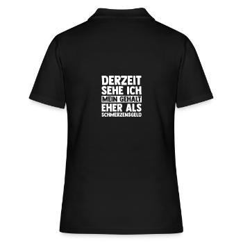 Derzeit Sehe Ich Mein Gehalt Eher Als Schmerzensge - Frauen Polo Shirt - Schwarz - Hinten - Ailine (174cm)