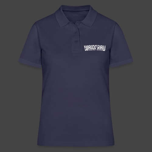 24/7 Waidfrau - Frauen Polo Shirt