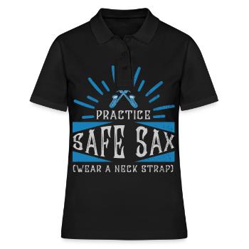 Practice Safe Sax - Saxofon - Frauen Polo Shirt - Schwarz - Vorne - Ailine (174cm)
