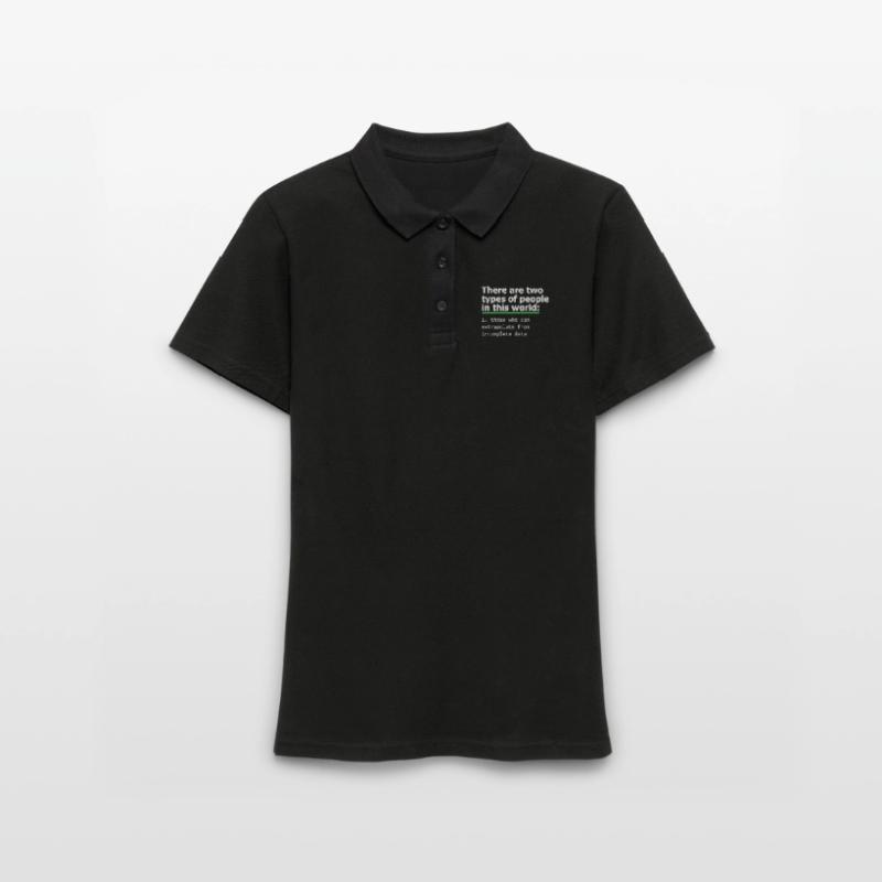 Programmeur Incomplete Data Coder Computer PC Gift Polo Femme