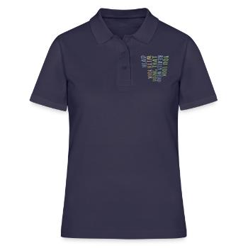 you look really weird - Frauen Polo Shirt - Navy - Vorne - Ailine (174cm)