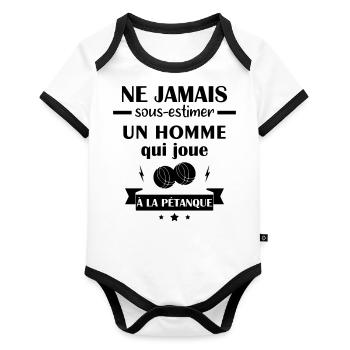 Ne jamais sous estimer pétanque - Body Bébé bio contrasté manches courtes - blanc/noir  - Devant