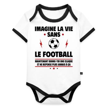 Imagine la vie sans le football, fête des pères - Body Bébé bio contrasté manches courtes - blanc/noir  - Devant
