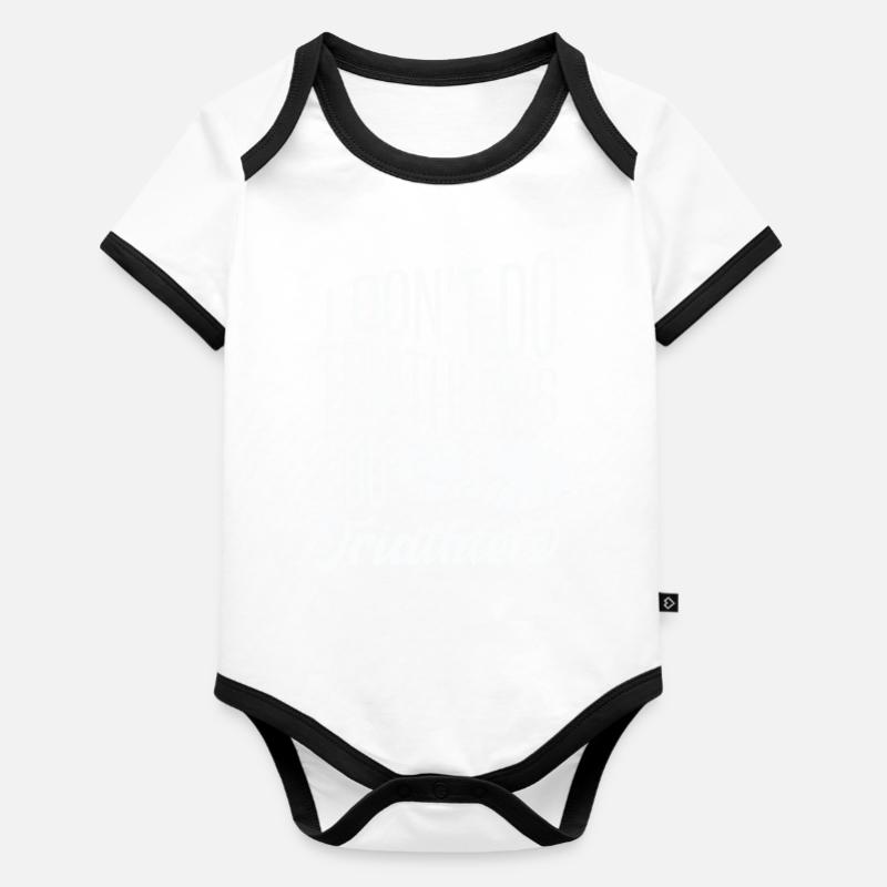 I DON'T DO TRIATHLONS, I DO A TRIATHLETE Geschenke - Baby Bio-Kurzarm-Kontrastbody - Weiß/Schwarz 