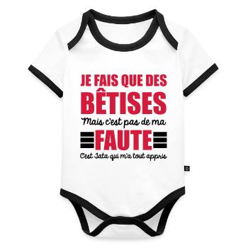je fais que des bêtises c'est tata qui m'a appris - Body Bébé bio contrasté manches courtes - blanc/noir  - Devant