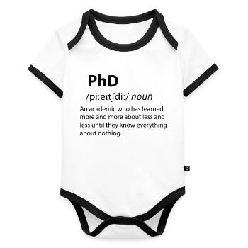 PhD Funny Dictionary Definition - Baby Bio-Kurzarm-Kontrastbody - Weiß/Schwarz  - Vorne