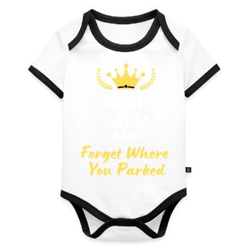 Keep Calm and Forget Where You Parked - Organic Baby Contrasting Bodysuit - white/black  - Front