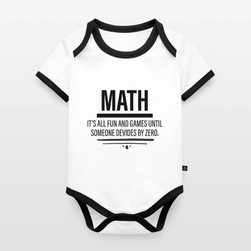 Math - Fun Until Someone Devides By Zero Baby Bio-Kurzarm-Kontrastbody
