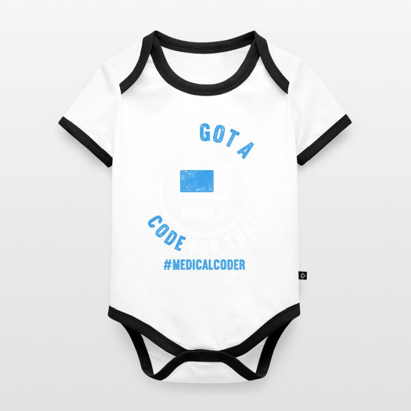 Kodierfachkraft I've Got A Code For That Organic Baby Contrasting Bodysuit