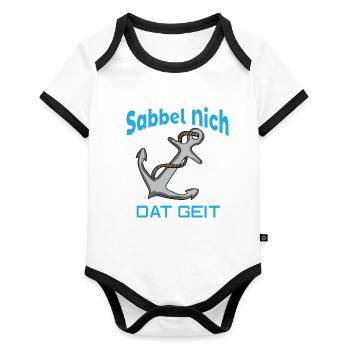 Sabbel Nich - Dat Geit - Plattdeutsch Anker Norden - Baby Bio-Kurzarm-Kontrastbody - Weiß/Schwarz  - Vorne
