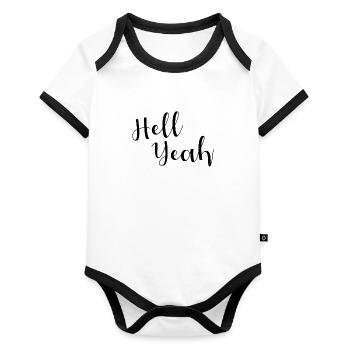 Hell yeah lettering - Organic Baby Contrasting Bodysuit - white/black  - Front