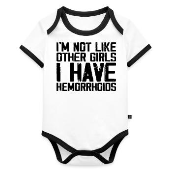 I'm Not Like Other Girls I Have Hemorrhoids - Body Bébé bio contrasté manches courtes - blanc/noir  - Devant