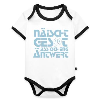 Näischt gesot ass och eng Äntwert - Baby Bio-Kurzarm-Kontrastbody - Weiß/Schwarz  - Vorne