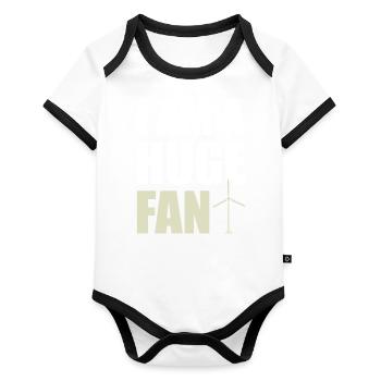 I Am A Huge Fan Wind Power Climate Protection Wind Energy - Organic Baby Contrasting Bodysuit - white/black  - Front
