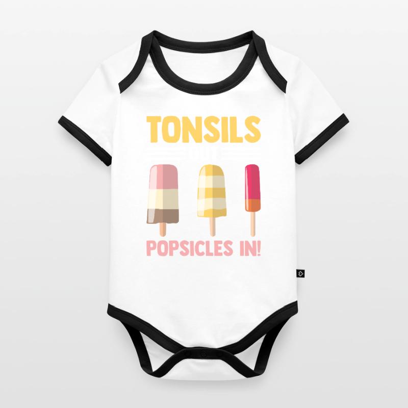 Tonsils Out Popsicles In Tonsillectomy Tonsils Organic Baby Contrasting Bodysuit
