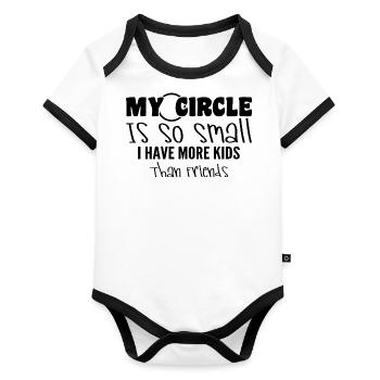 My Circle Is So Small I Have More Kids Than Friend - Organic Baby Contrasting Bodysuit - white/black  - Front