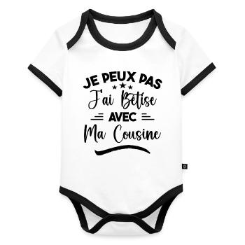 Je Peux Pas J'ai Bêtise Avec Ma Cousine - Body Bébé bio contrasté manches courtes - blanc/noir  - Devant