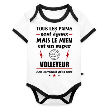Tous les papas naissent égaux , volley, volleyeur - Body Bébé bio contrasté manches courtes - blanc/noir  - Devant