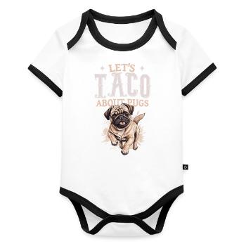 Let’s Taco About Pugs - Body Bébé bio contrasté manches courtes - blanc/noir  - Devant